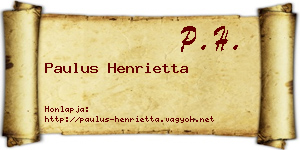 Paulus Henrietta névjegykártya